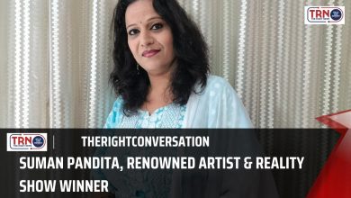 Photo of #TRN #TheRightConversation with Suman Pandita , Renowned Artist & Reality Show Winner