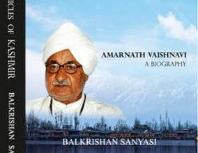Photo of Book Review The Chronicles of Kashmir Amarnath Vaishnavi A Biography